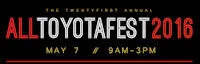 Japanese events venues location festivals The 21st Annual All Toyotafest 2016 - An Annual Gathering of TOYOTA Enthusiasts Can Appreciate All Makes & Models of TOYOTA