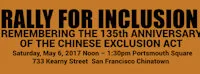 Japanese events venues location festivals 2017 Nikkei Stand Up at the Rally for Inclusion - Remembering the 135th Anniversary of the Chinese Exclusion Act