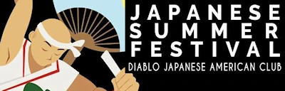 2024 Annual Diablo Japanese Summer Festival Event - Bon Odori (Japanese Food Booths, Taiko, Exhibits, Martial Arts, Ikebana, Games..) 2 Days