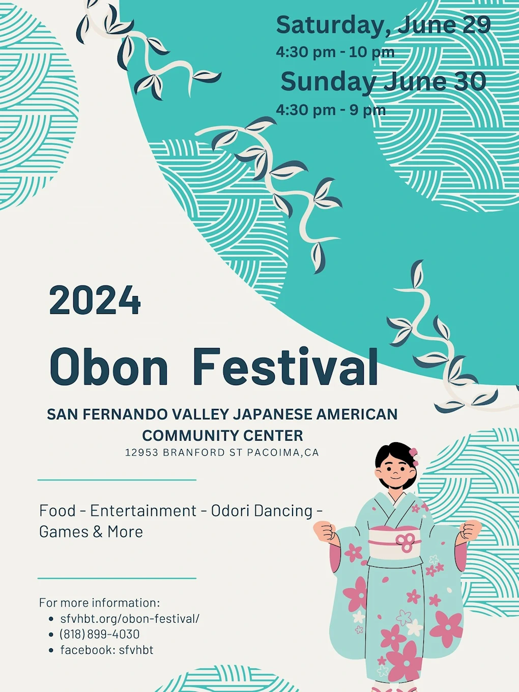 2024 San Fernando Valley Hongwanji Buddhist Temple Obon Festival (Japanese Food, Taiko, Cultural Exhibits, Games, Performances) SFVHBT (2 Days)