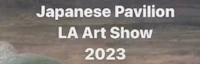 Japanese events festivals 2023 LA Art Show - Japanese Pavilion (Japanese Pavilion Makes its Debut At LA Art Show This Year)