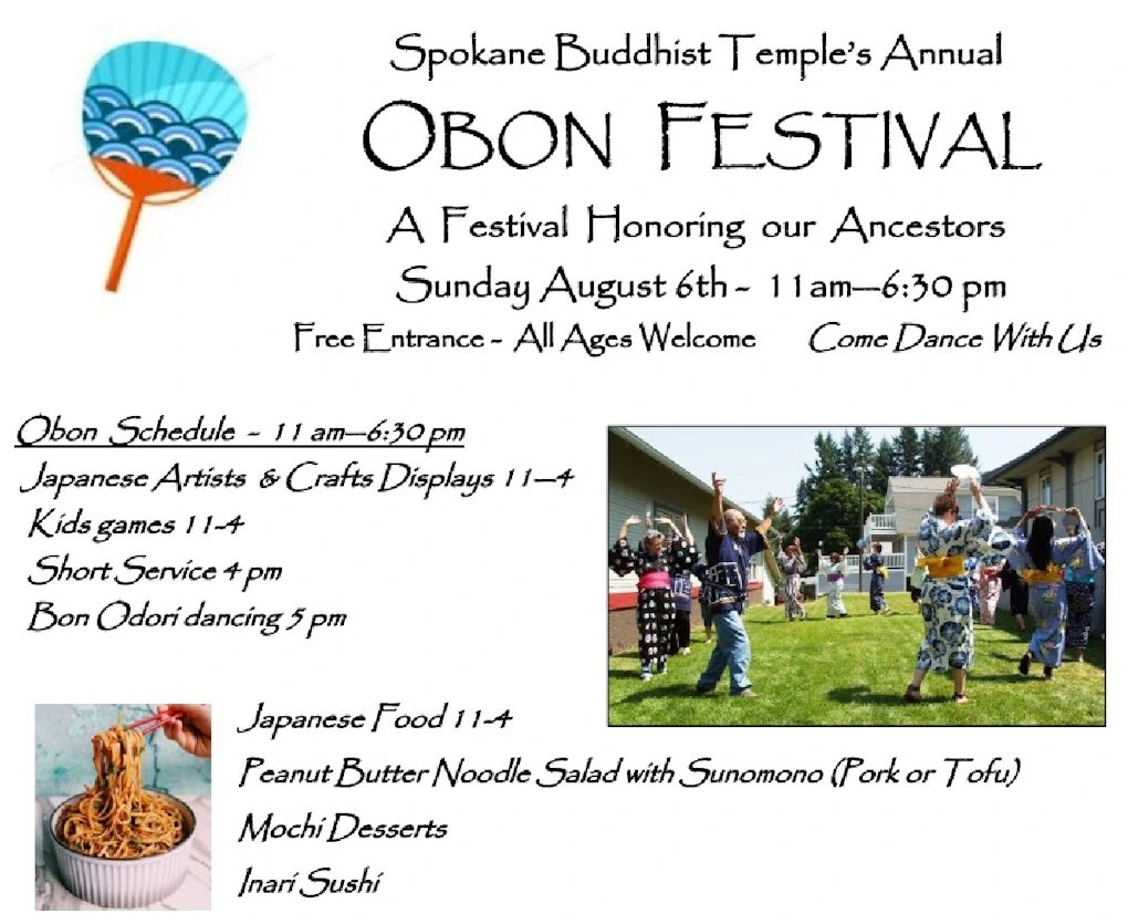 2023 Annual Spokane Buddhist Temple Obon Festival Event (A Festival Honoring Our Ancestors: Bon Odori Dancing, Games, Japanese Artists & Crafts..)