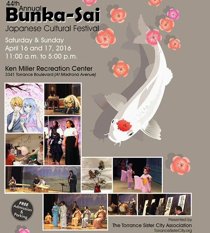 44th Annual Bunka Sai Cultural Festival 2016 by Torrance Sister City Assn. (Food, Tea Ceremony, Dance, Martial Arts, Ikebana, Bonsai) (2 Days)