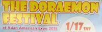 Japanese events festivals The Doraemon Festival at Asian American Expo 2015 (Hall 8) Pomona Fairplex