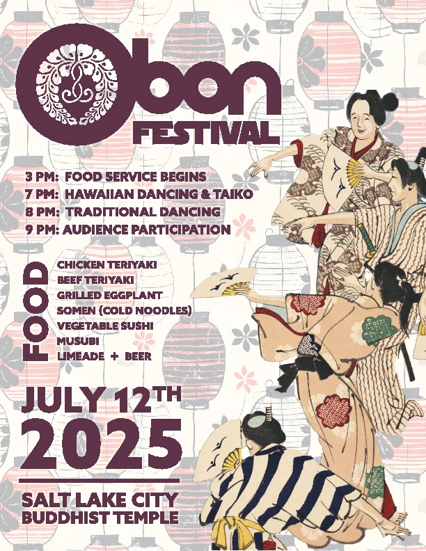 2025 Salt Lake City Obon Festival (Japanese Food, Live Taiko, Hawaiian & Traditional Dancing) (Sat only)