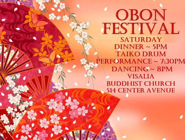 2022 Annual Visalia Buddhist Temple Obon Festival (Sat only) Food, Live Taiko, Bon Odori Dancing