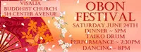 Japanese events venues location festivals 2024 Visalia Obon Festival (Food, Live Taiko, Bon Odori Dancing) Visalia Buddhist Temple (Sat)