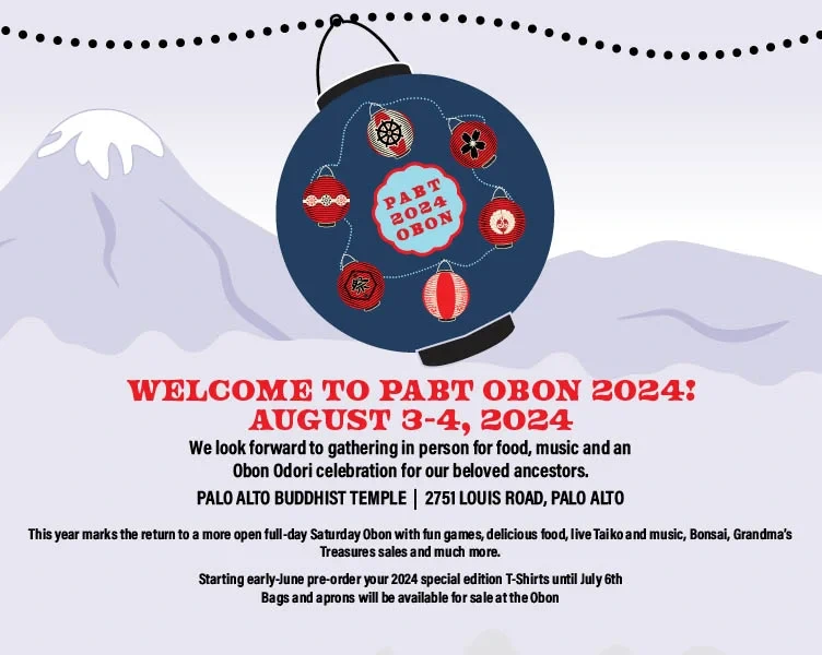 2023 Palo Alto Buddhist Temple Bazaar & Obon Odori Event (Japanese Food, Bookstore, Arts & Crafts, Baked Goods..) PABT (2 Days)