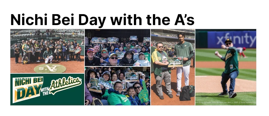 2024 Celebrate Japanese Heritage Day with Nichi Bei Day with the Oakland A's (3 Days)