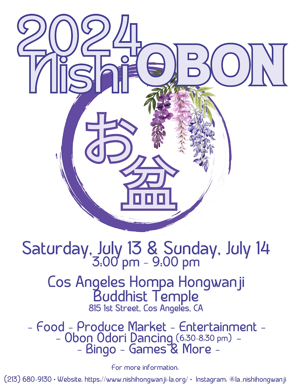 2023 Nishi Hongwanji Buddhist Temple Obon Summer Festival Event, Los Angeles, Japantown (Bon Odori, Taiko, Bingo, Games, Japanese Food..) 2 Days