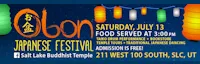 2022 Salt Lake Buddhist Temple Obon & Odori Festival Event (Sat Only) Japanese Food, Games, Entertainment