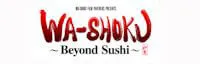 Japanese events festivals [See Trailer Video] WA-SHOKU Beyond Sushi - Japan's Traditional Cultural Cuisine Making Wa-shoku (Japanese Food) Recognized Throughout the World