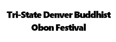 Japanese events venues location festivals 2025 Denver Obon Odori (Bon Odori Dancing) Denver Buddhist Temple 