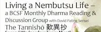 Japanese events venues location festivals Living a Nembutsu Life - BCSF Month Dharma Reading & Discussions Group with David Pating Sensei