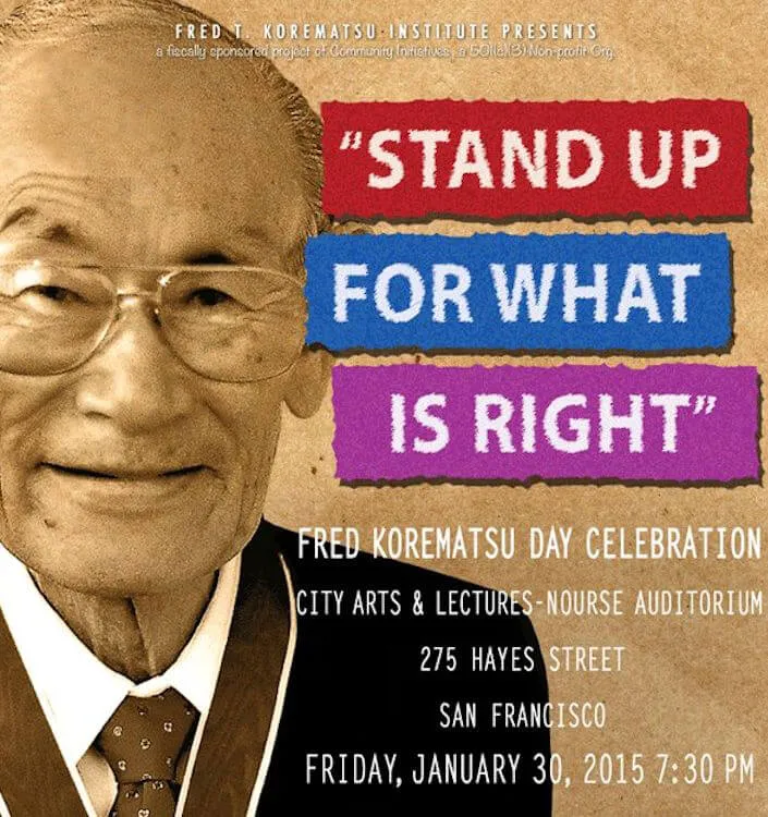 Special Annual Fred Korematsu Day 2015 - 'Stand Up For What Is Right!'