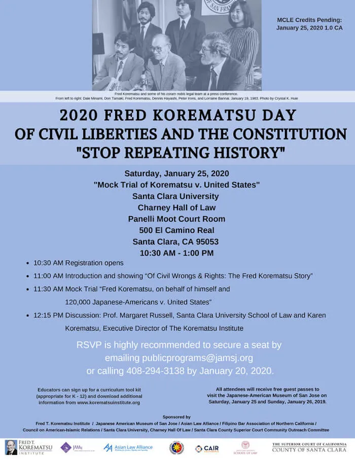 2020 Fred Korematsu Day of Civil Liberties and the Constitution “Stop Repeating History” 2020 - Mock Trial of “Fred Korematsu