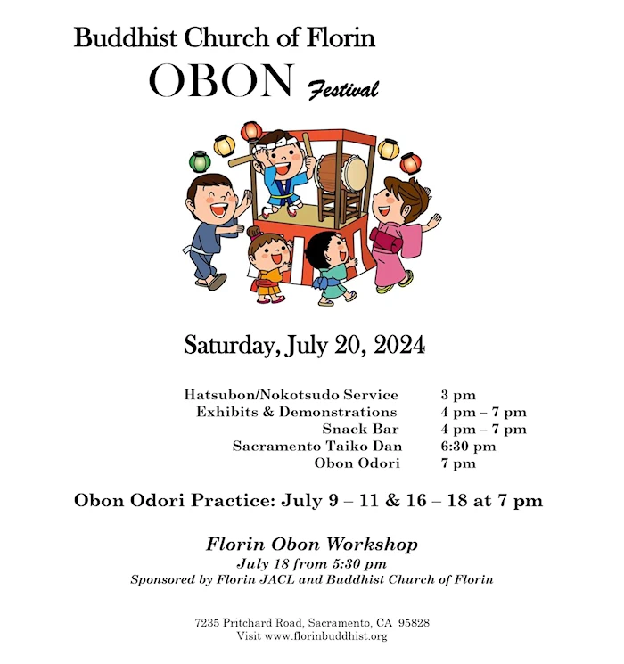 2024 - Annual Florin Buddhist Church Annual Obon Festival (Food, Entertainment & Bon Odori Dancing) Saturday