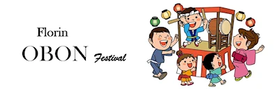 Japanese events venues location festivals 2024: Annual Florin Obon Festival (Live Taiko, Food, Entertainment & Bon Odori Dancing) Saturday