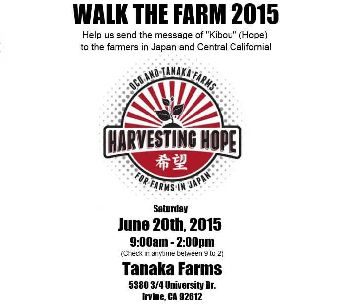 2015 Walk the Farm - Walk around Tanaka's Beautiful Farm in Irvine and Support Farmers in Japan