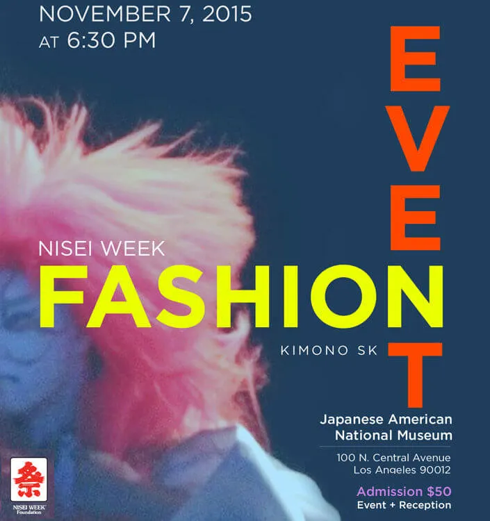 2015 Nisei Week Fashion Event (An Evening of Sights & Sounds with Femme Fatales in Dazzling Gowns and a Journey into the World of Samurai & Geisha.)