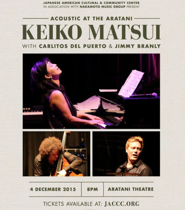 2015 Acoustic At The Aratani with Keiko Matsui (An Intimate & Revealing Interpretation of Keiko's music & Improvisational Skills) | Japanese-City.com