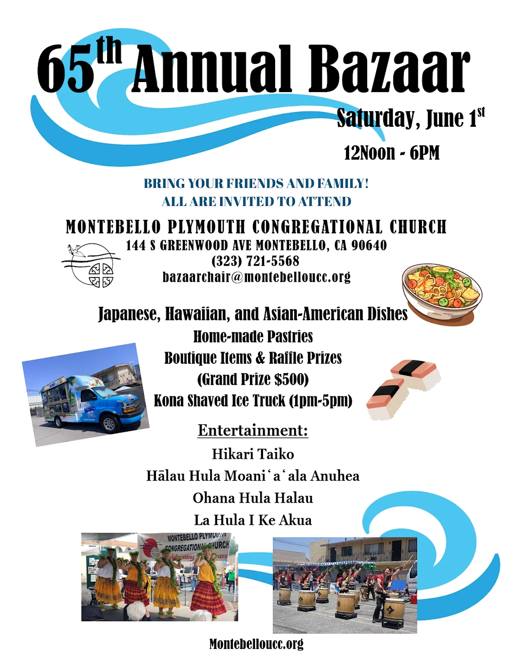 2024 - 65th Annual Montebello Plymouth Bazaar (Food, Taiko, Entertainment, Boutique Sale, Prizes, Produce, Hula, Baked Goods..) MPCC (Saturday)