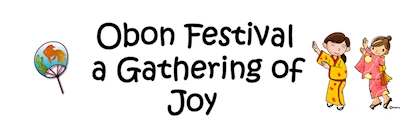 Japanese events venues location festivals 2024 Arizona Obon Festival Event & Odori Dancing, Live Taiko (Obon Festival a Gathering of Joy) Saturday - Arizona Buddhist Temple
