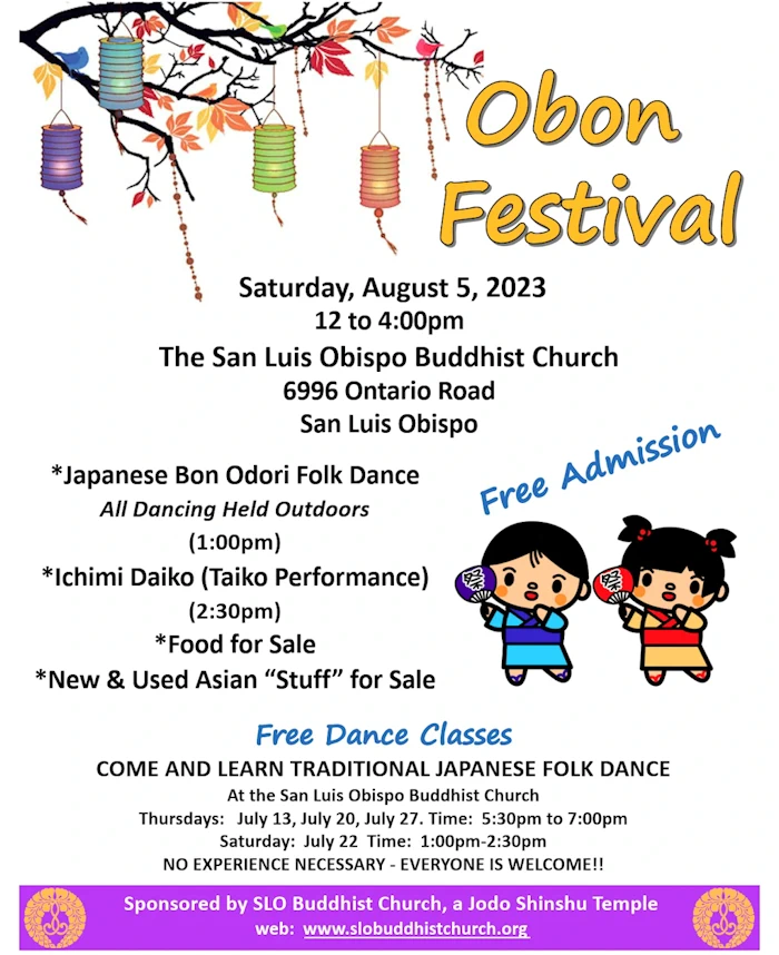 2023 San Luis Obispo (SLO) Obon Festival Event (Bon Odori Dancing, Live Taiko, Beef & Chicken Teriyaki, Sushi..) Saturday