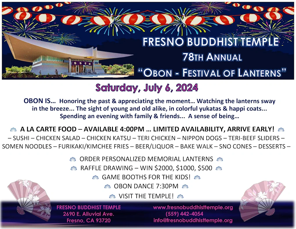 2023 - 77th Annual Fresno Obon Odori Festival Event (Food, Bon Odori Dancing, Raffle, Lanterns, Beer..) Saturday