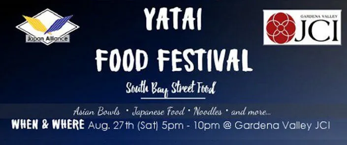 2016 Yatai Food Festival - Southbay Street Food (Asian Bowls, Japanese Food, Noodles, etc.. ) Sample the Variety Of Delectable Treats from Vendors