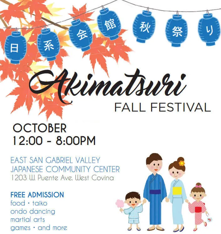 46th - 2017 Annual Akimatsuri Fall Festival (Delicious Japanese Food, Japanese Craft Vendors, Entertainment all Day Long and Ondo Dancing)
