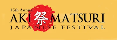 Japanese events venues location festivals 2024: 15th Annual Aki Matsuri Japanese Festival Event (Japanese Culture, Bon Odori Dancing, Arts, Taiko, Performances, Music and Japanese Food)
