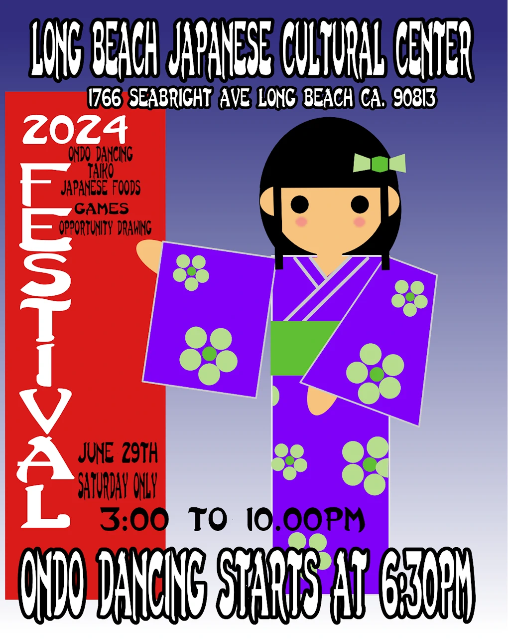 2024 Annual Japanese Ondo Event at Long Beach Japanese Cultural Center (Ondo Dancing, Japanese Food: Teriyaki, Udon, Chili Rice, Shave Ice..) LBJCC