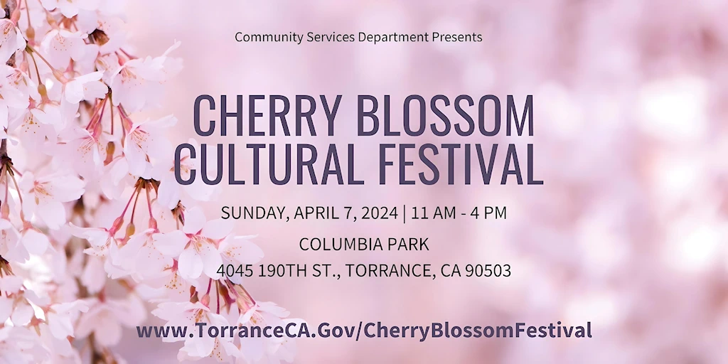 2024 Annual Cherry Blossom Cultural Festival Event (Live Performers, Amazing Food & Craft Vendors..) Torrance Columbia Park (Sunday) 