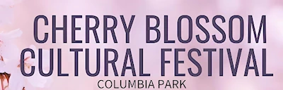 Japanese events venues location festivals 2025 Annual Cherry Blossom Cultural Festival Event (Live Performers, Food & Craft Vendors..) Torrance Columbia Park (Sunday) 