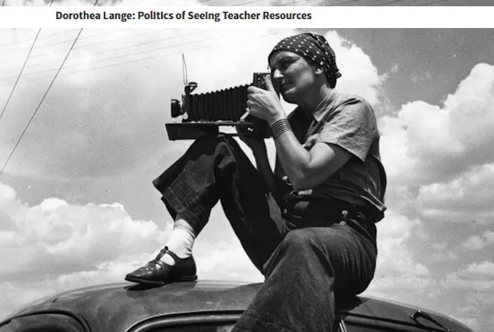 2017 Dorothea Lange: Politics of Seeing 