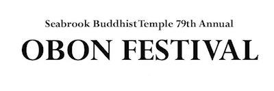 2024 - 79th Annual Seabrook Buddhist Temple's Obon Festival Event, New Jersey (Japanese Food, Crafts, Bon Dance, Taiko, Origami, Crafts..) Sat   