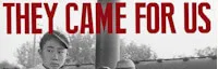 Japanese events venues location festivals Movie 'And Then They Came for US' (is a Cautionary & Inspiring Tale for these Dark Times)