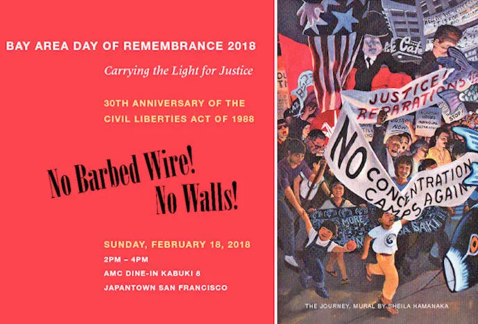 2018 Bay Area Day of Remembrance - San Francisco Day of Remembrance: Carrying the Light of Justice 30th Anniversary of the Civil Liberties Act of 1988