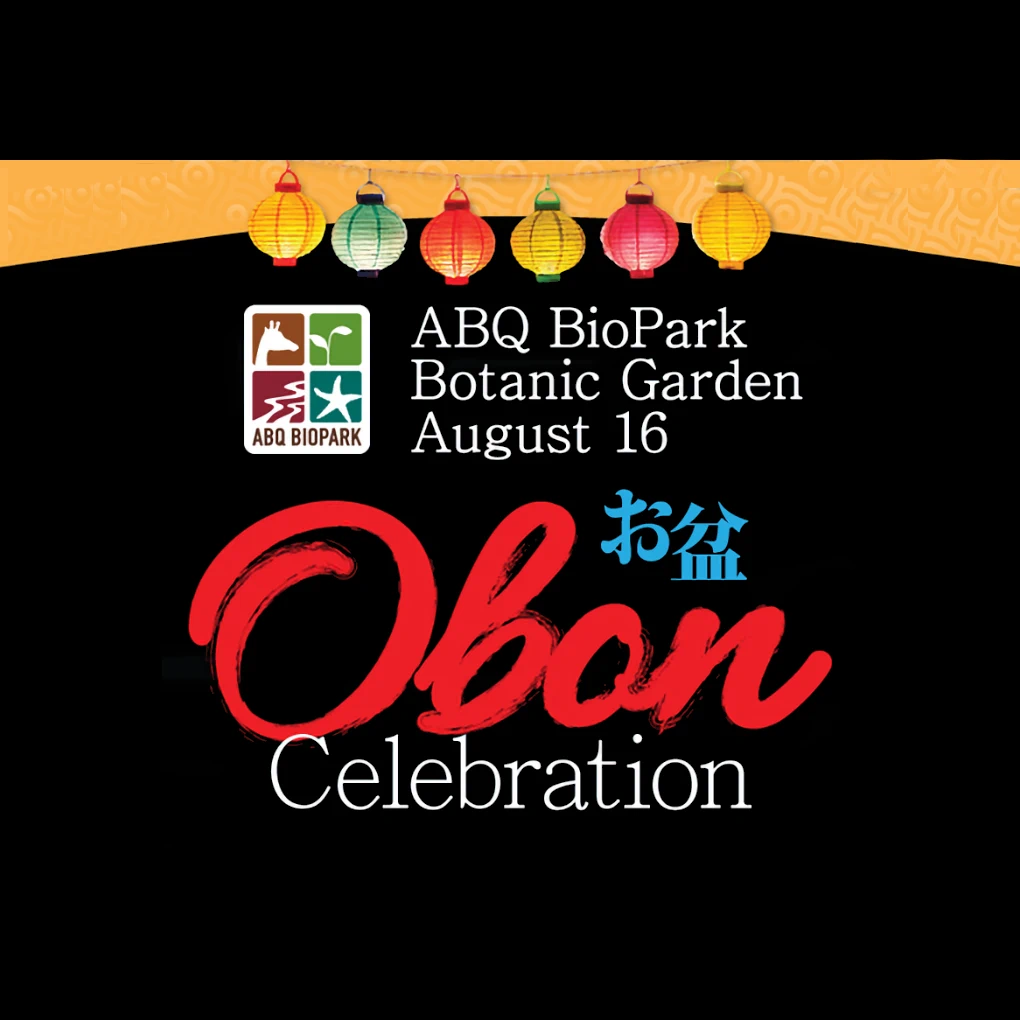 2024 Obon Festival at ABQ BioPark Japanese Garden (Taiko, Japanese Food, Dancing, Floating Lanterns) Albuquerque Japanese Garden at the Botanic Garden | Japanese-City.com