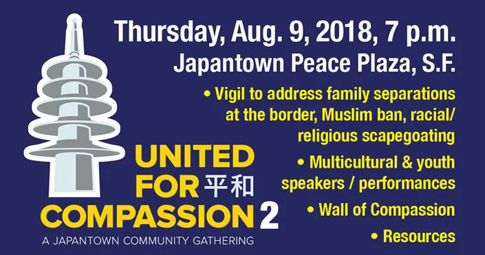 United for Compassion 2 - A Japantown Community Gathering to Address Family Separations  | Japanese-City.com