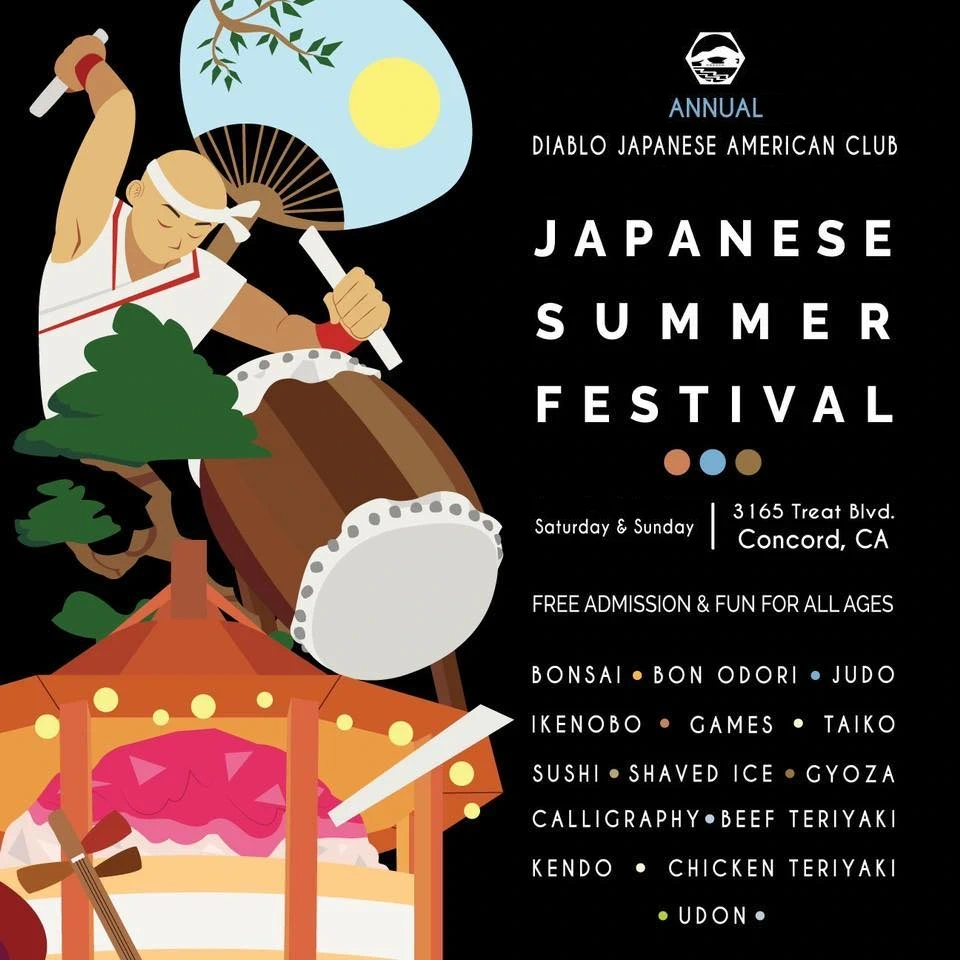 2023 Annual Diablo Japanese Summer Festival Event - Bon Odori (Japanese Food Booths, Taiko, Exhibits, Martial Arts, Ikebana, Games..) 2 Days