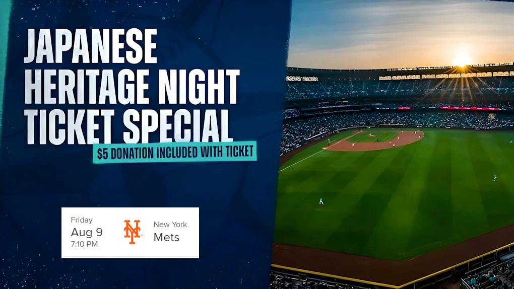 2022 Japanese Heritage Day Event - Seattle Mariners Baseball at T-Mobile Park (Use Special Link)