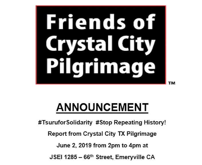 2019 Stop Repeating History! Report from Crystal City TX Pilgrimage | Japanese-City.com