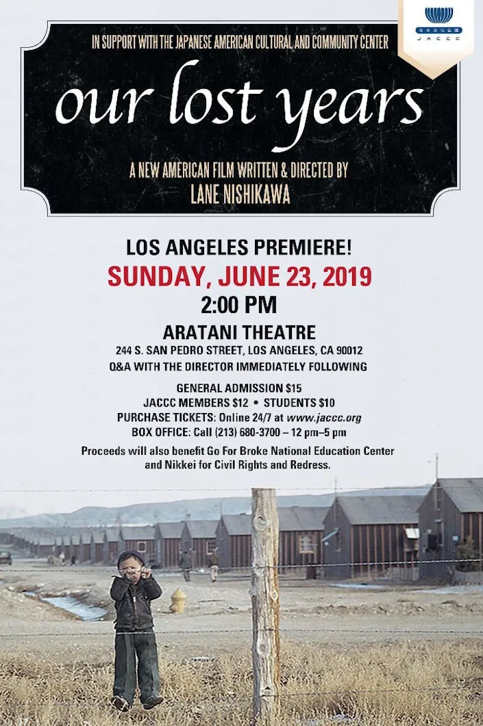 2019 - Movie: 'Our Lost Years' - Lane Nishikawa’s Documentary Feature Film on the Internment of the of 120,000 Japanese .. | Japanese-City.com