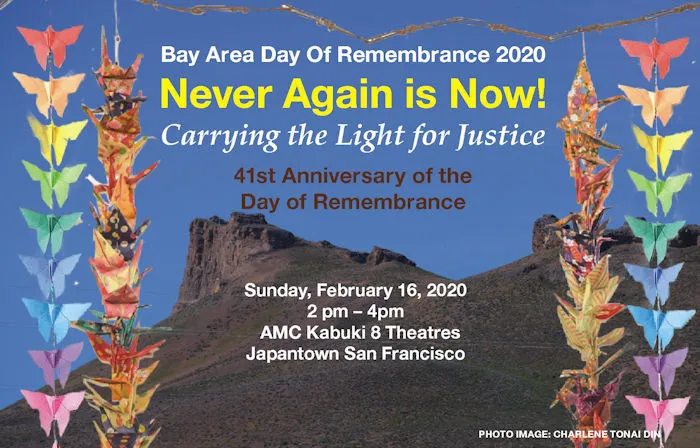 2020 Bay Area Day of Remembrance 2020 - Never Again is Now!  Carrying the Light for Justice | Japanese-City.com