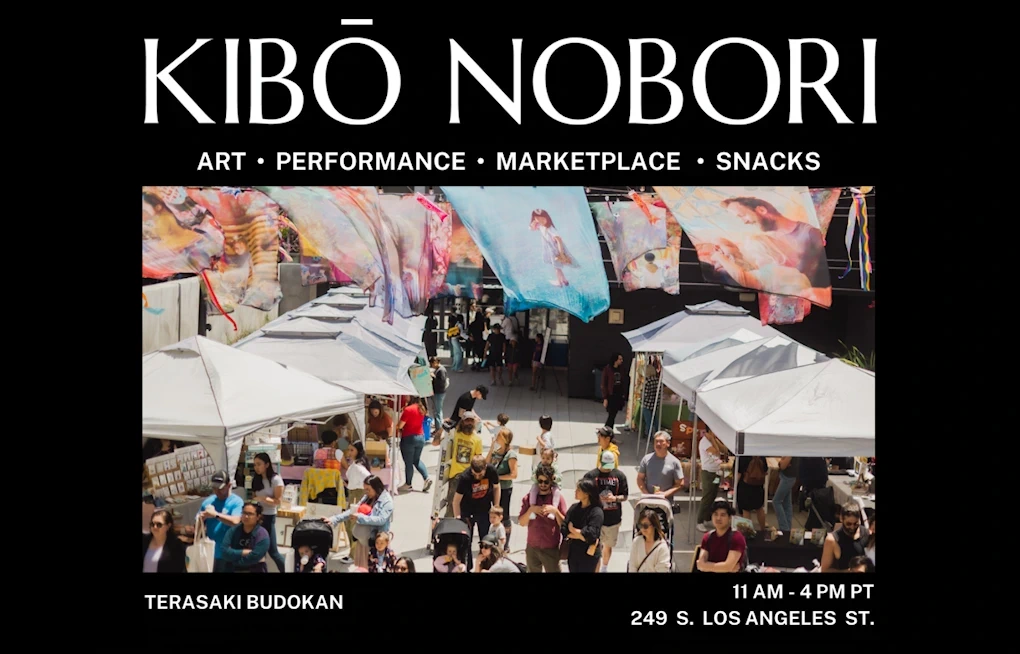 2024 - 3rd Annual Kibō Nobori - Children's Day Festival Event (Family-Friendly Activities, Art, Performances & Food) Terasaki Budokan, Little Tokyo