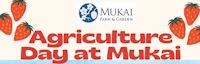 Japanese events venues location festivals 2022 Agriculture Day at Mukai at Historic Japanese Farm - Sunday (Celebration of Vashon’s Rich Agrarian Heritage) 