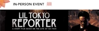 Japanese events venues location festivals 2022 “Lil Tokyo Reporter” 10th Anniversary Screening (Followed by a Film Talk with Director Jeffrey Chin)