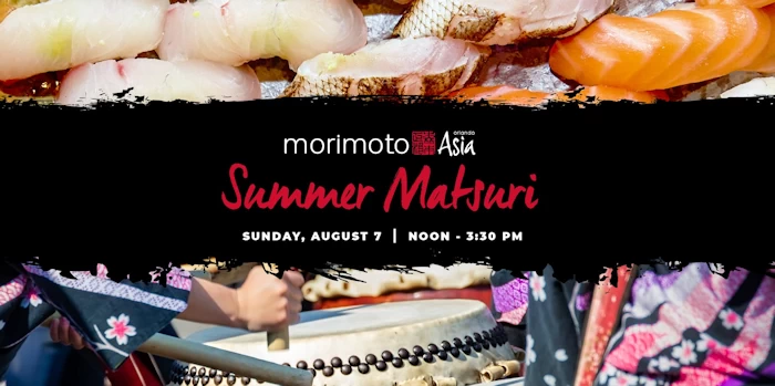 2022 Japanese Culture at the Summer Matsuri Event - Morimoto Asia in Disney Springs (Japanese Street Food, Taiko Drummers, Family-Friendly Games..)